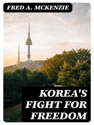 cover image of Korea's Fight for Freedom